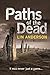 Paths of the Dead (Rhona Macleod, #9)
