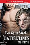 Two Spirit Ranch: Battle Lines (Two Spirits #1) Two Spirit Ranch: Battle Lines (Two Spirits #1)