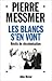 Les Blancs s'en vont: Récits de décolonisation