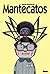 Mantecatos