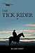 The Tick Rider