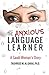 The Anxious Language Learner: A Saudi Woman's Story