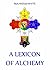 A Lexicon of Alchemy