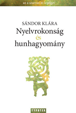 Nyelvrokonság és hunhagyomány