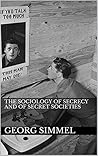 The Sociology of Secrecy and of Secret Societies
