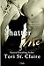 Shatter Me