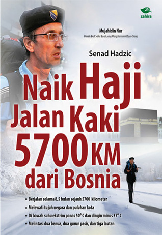 Naik Haji Jalan Kaki 5700 KM dari Bosnia