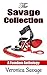 The Savage Collection