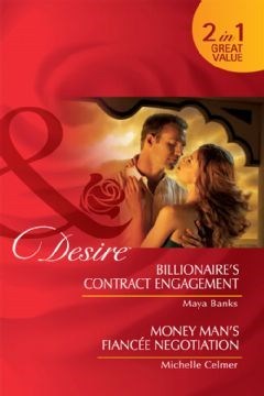 Billionaire's Contract Engagement / Money Man's Fiancée Negotiation (Kings of the Boardroom, #3-4)