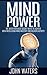 Mind Power: The Never Revea...