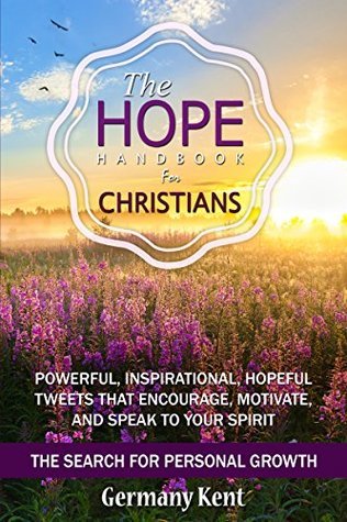 ebook download The Hope Handbook for Christians: The Search for Personal Growth