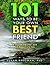 101 Ways to Be Your Own Best Friend: A Guide to the Art of Fully Living