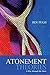Atonement Theories: A Way through the Maze
