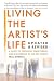 Living the Artist's Life, U...