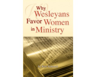 Why Wesleyans Favor Women in Ministry