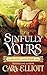 Sinfully Yours (Hellions of...