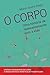 O corpo (Portuguese Edition)