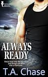 Always Ready by T.A. Chase
