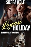 Lycan Holiday