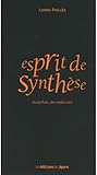 Esprit de synthèse. Du parfum, des molécules