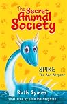 Spike the Sea Serpent (Secret Animal Society #2) Spike the Sea Serpent (Secret Animal Society #2)