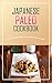 Japanese Paleo Cookbook: De...