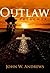 The Outlaw Preacher (The Ou...