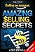 Selling On Amazon: Amazing Selling Secrets