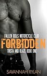 Forbidden by Savannah Rylan Forbidden by Savannah Rylan