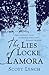 The Lies of Locke Lamora by Scott Lynch