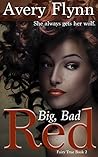 Big, Bad Red by Avery Flynn