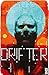 Drifter Volume 1: Crash