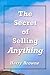 The Secret of Selling Anything by Harry Browne