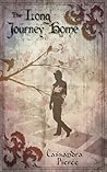 The Long Journey Home by Cassandra Pierce