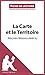 La Carte et le Territoire de Michel Houellebecq (Analyse de l'oeuvre): Analyse complète et résumé détaillé de l'oeuvre (Fiche de lecture) (French Edition)