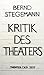 Bernd Stegemann - Kritik des Theaters (German Edition)
