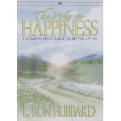 The Way to Happiness: A Common Sense Guide to Better Living