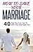 How To Save Your Marriage by Claire Wilson