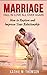 Marriage: Fall in Love All Over Again: How to Restore and Improve Your Relationship (Relationship Help)