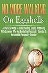 Walking On Eggshe...