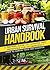 Canning And Preserving: A Prepper's Guide To Canning And Preserving For An Emergency (How To Survive Your First Disaster) (Urban Survival Guide)