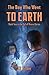 The Boy Who Went to Earth