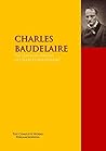The Collected Works of CHARLES BAUDELAIRE by Charles Baudelaire