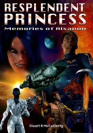 Resplendent Princess (Memories of Alsavon) (Volume 1)