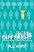 Do Life Different