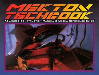 Mekton Techbook: Advanced Construction Manual & Mecha Reference Guide