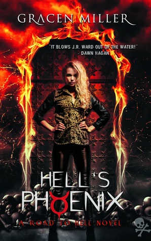 Hell's Phoenix (The Road To Hell, #2)