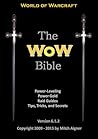 The WoW Bible  - Version 6.1.2