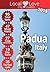 Padua Top 95 Spots: 2015 Travel Guide to Padua, Italy (Local Love Italy - City Guides)