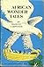 African Wonder Tales by Frances Carpenter